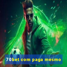 70bet com paga mesmo